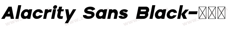 Alacrity Sans Black字体转换